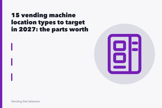 Stocked vending machine with snacks and drinks in a workplace break area. 15 vending machine location types to target in 2027: the parts worth your time