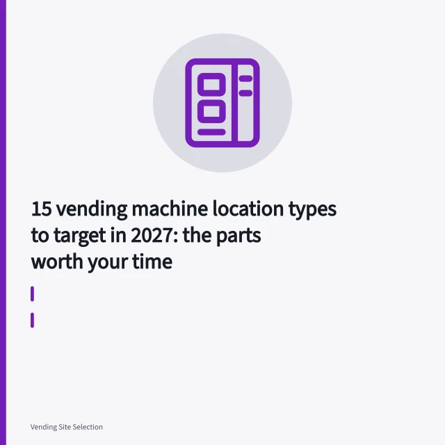 Stocked vending machine with snacks and drinks in a workplace break area. 15 vending machine location types to target in 2027: the parts worth your time