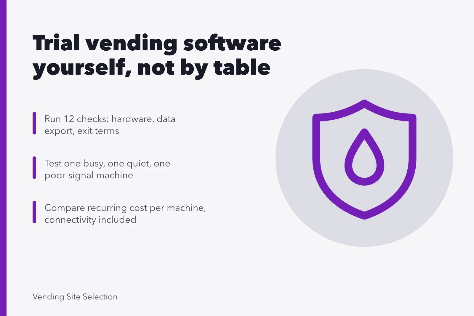 Twelve-point trial protocol for evaluating vending machine software subscriptions. How to evaluate vending machine software subscriptions with a twelve check trial