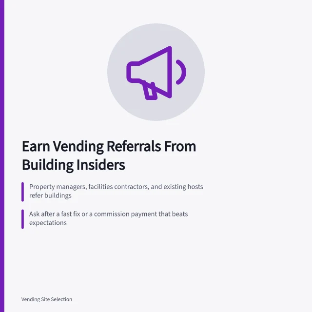 Card on earning vending machine referrals from property managers and hosts. Why some vending machine business owners get referrals and others do not