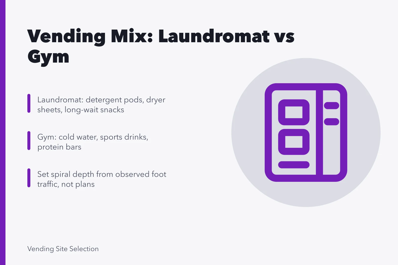Vending product selection guide comparing laundromat and gym machine mixes. Choosing vending machine products for a laundromat versus a gym