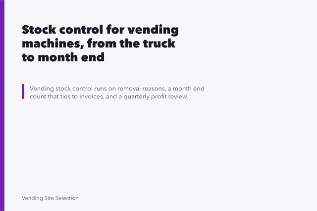 Stock control for vending machines, from the truck to month end. Vending machine inventory control from load-out to month end