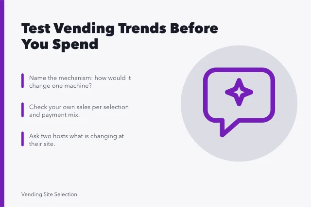 Card: test vending trends against your own machine data before spending. How to vet vending machine demand trends before changing your route